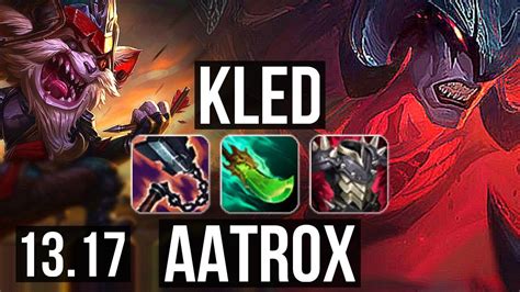 Kled Vs Aatrox Top Rank 1 Kled Legendary 10 5 20 Na Challenger