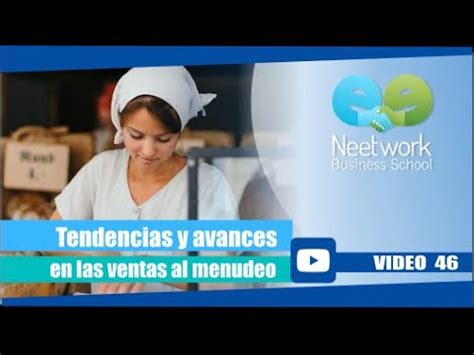 CURSO DE MARKETING VÍDEO 46 TENDENCIAS Y AVANCES EN LA VENTAS AL