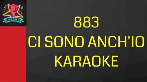 SUPER KARAOKE 883 Ci Sono Anch Io YouTube