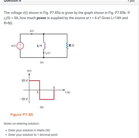 Solved The Voltage V T Shown In Fig P7 85a Is Given By The Chegg