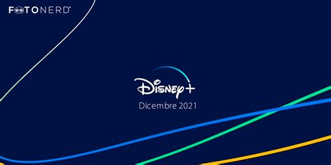 Disney Plus Dicembre Ecco I Titoli In Arrivo Fotonerd