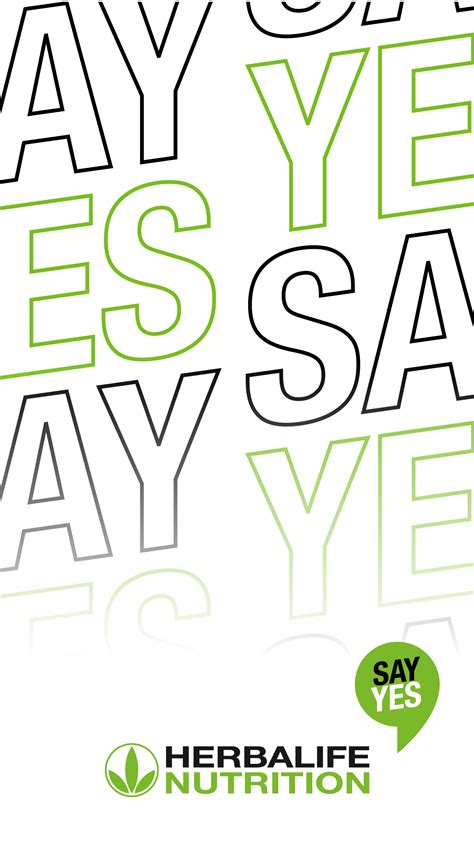 Say Yes Herbalife Nutrition