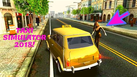 Taxi Simulator 2018 Ios Android Mobile Gameplay Youtube