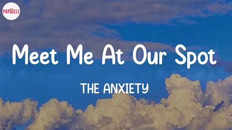 THE ANXIETY Meet Me At Our Spot Lyric Video YouTube