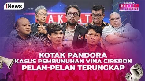 Full Kotak Pandora Kasus Pembunuhan Vina Cirebon Pelan Pelan