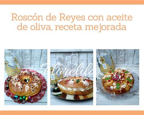 Florelila Recetas Y Aficiones By To I Navarro Rosc N De Reyes Con