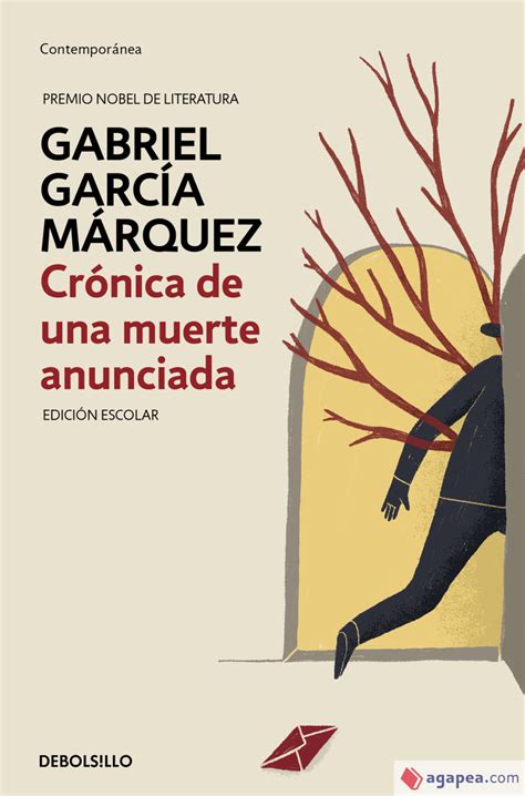 CRONICA DE UNA MUERTE ANUNCIADA ED ESCOLAR GABRIEL GARCIA MARQUEZ