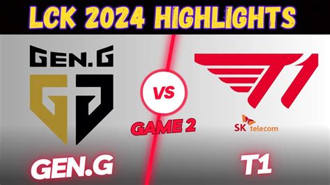 GEN G Vs T1 Jogo 2 Highlight 2024 LCK Spring Split Melhores