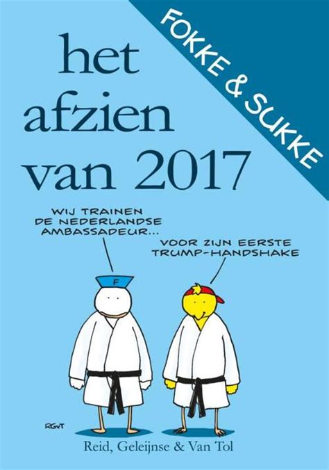 Fokke Sukke Het Afzien Van 2017 John Reid Jean Marc Van Tol