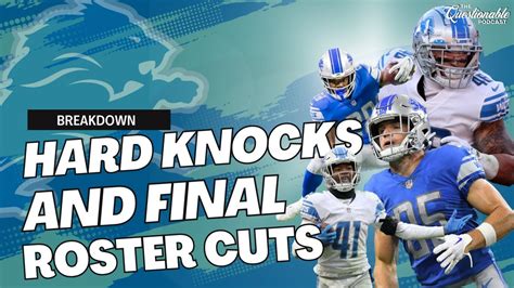 Hard Knocks Episode 4 Recap Lions Make Their Roster Cuts YouTube