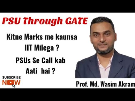 PSU Through GATE Kitne Marks Me Kaunsa IIT Milega PSUs Se Call