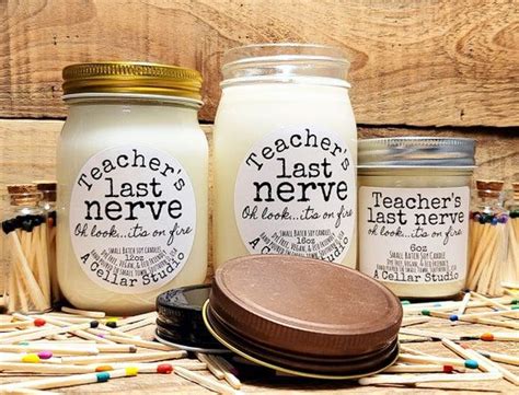 Funny Soy Candles Teachers Last Nerve Oh Look Etsy Daycare