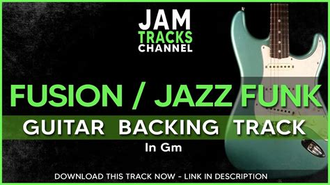 Fusion Jazz Funk Guitar Backing Track In Gm YouTube