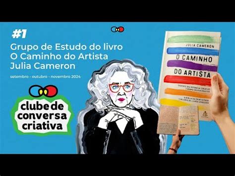 Apresentação Grupo de Estudo do livro O Caminho do Artista Julia