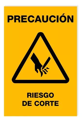 Señalamiento Letrero Precaución Riesgo De Corte 30x20 Meses Sin Intereses