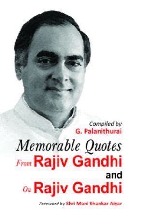 Rajiv Gandhi's quotes, famous and not much - Sualci Quotes 2019