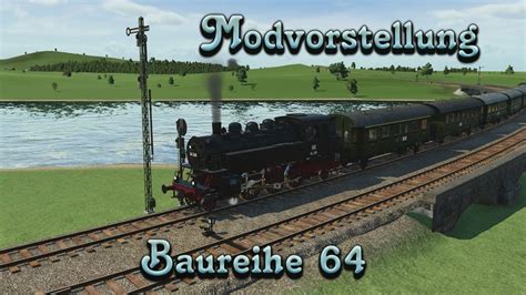 Transport Fever Baureihe Modvorstellung Youtube