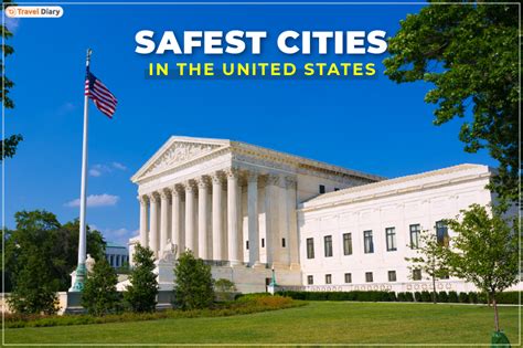 Top 10 Safest Cities In The Us For A Secure And Memorable Visit