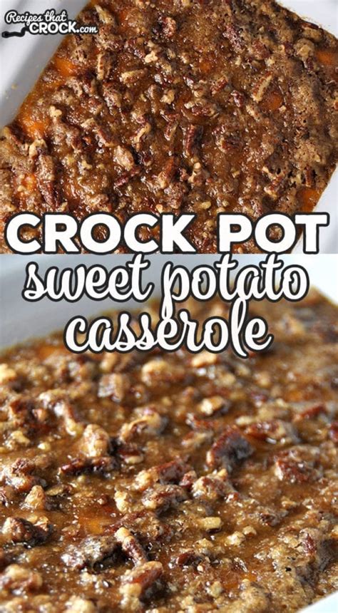 Crock Pot Sweet Potato Casserole Recipes That Crock