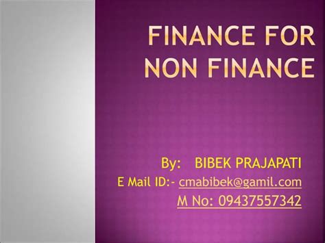 Finance For Non Finance For Employee Business Man And Corporatete Ppt