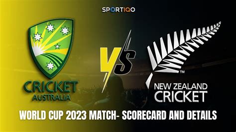 Aus Vs NZ World Cup 2023 Match Scorecard And Details Sportiqo