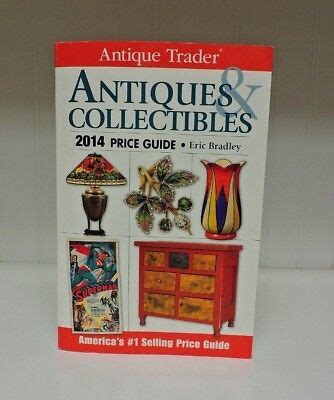 Antique Trader Antiques Collectibles Price Guide 2014 Paperback Book