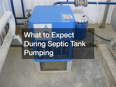 What To Expect During Septic Tank Pumping Start Up Catch Up