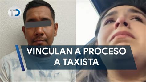 Vinculan A Proceso A Taxista Que Habría Acosado A Joven En Guadalupe