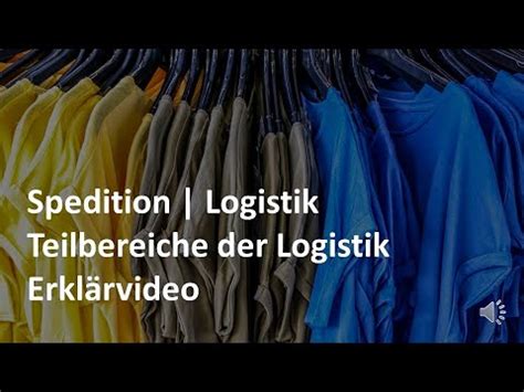 Teilbereiche der Logistik Erklärvideo Logistik