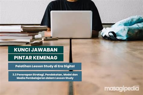 Pintar Kemenag Soal Dan Jawaban 3 3 Penerapan Strategi Pendekatan