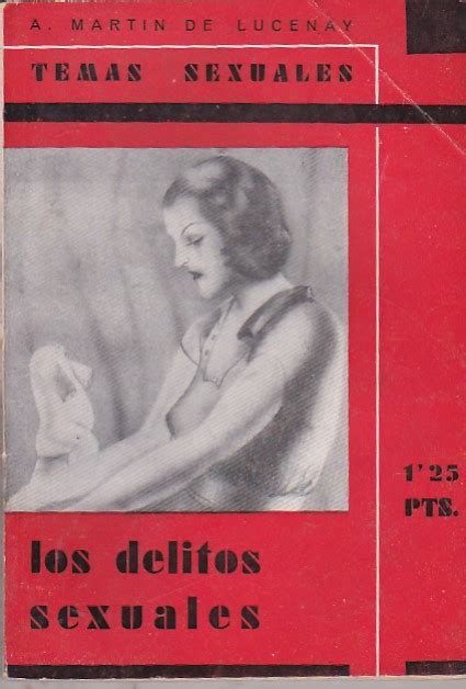 Los Delitos Sexuales By Martin De Lucenay A 1934 LibrerÍa Gulliver