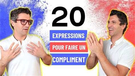 20 expressions pour faire un compliment en français TOUS NIVEAUX