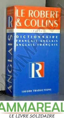 Dictionnaire Le Robert Et Collins Francais Anglais Anglais Francais