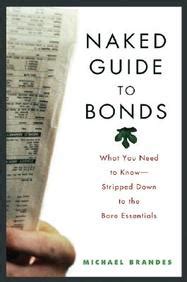 Buy Naked Guide To Bonds What You Need To Know Stripped Down To The