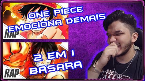 React Rap Do Luffy Pt E Pt Eu Vou Morrer Tentando A