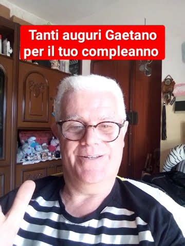 Tanti Auguri Di Buon Compleanno Gaetano Enzo Sorrentino Youtube