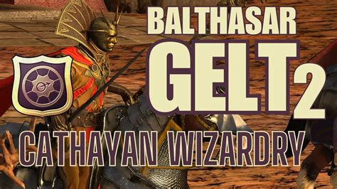 Balthasar Gelt 5 0 Legendary Empire Campaign Cathayan Wizardry Of