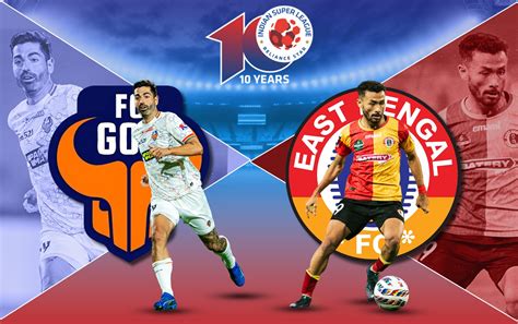 Isl Fc Goa Vs East Bengal Preview Predicted Lineup Injury