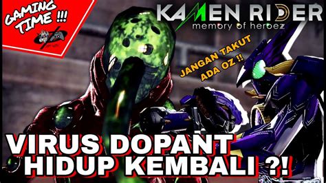 VIRUS DOPANT KEMBALI JANGAN TAKUT ADA KAMEN RIDER OOO GAMEPLAY