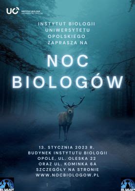 Noc Biologów już 13 stycznia ZAPRASZAMY Instytut Biologii