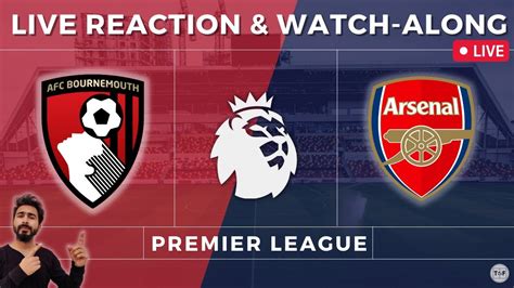 Bournemouth Vs Arsenal Premier League Match Day Season