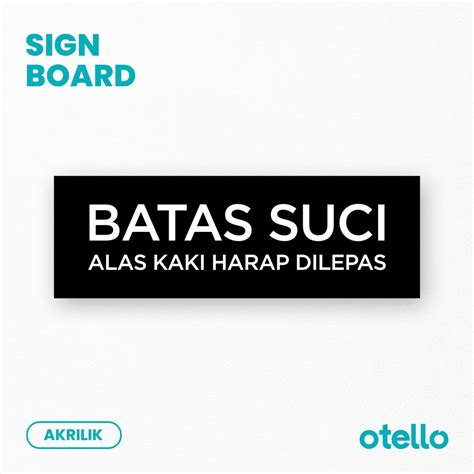 Jual Batas Suci Alas Kaki Harap Dilepas Sign Board Akrilik Print Papan