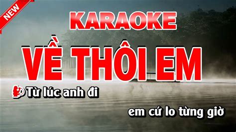 Karaoke V Th I Em Song Ca V Th I Em Karaoke Nh C Ch Song Ca