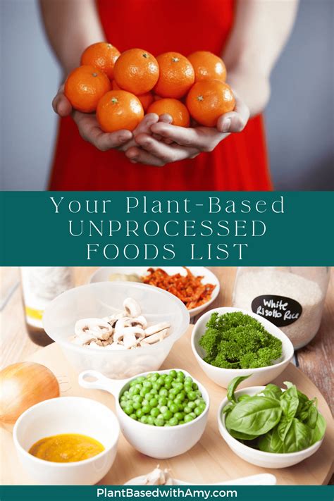 Your Plant Based Unprocessed Foods List Plant Based With Amy