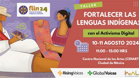 Taller De Activismo Digital De Lenguas Ind Genas En La Feria De Las