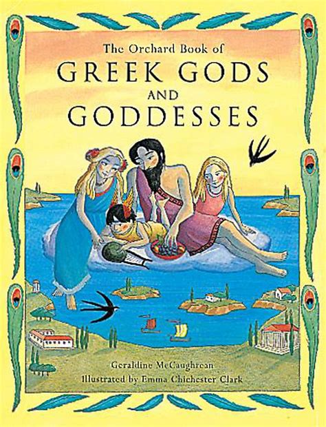 Orchard Book Of Greek Gods And Goddesses Gcraldine Mecaughrcan