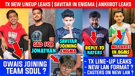 Owais Joining Soul Tx New Lineup Big Leaks Savitar Joining Enigma