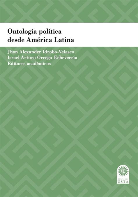 Ontología política desde América Latina ebook Carlos Andrés Duque