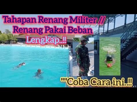 Renang Militer Lengkap Tahapan Mulai Awal Youtube