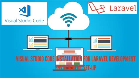 How To Install Laravel In Windows Visual Studio Code Installation For